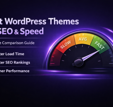 Best WordPress Themes for SEO and Speed – Ultimate Comparison Guide